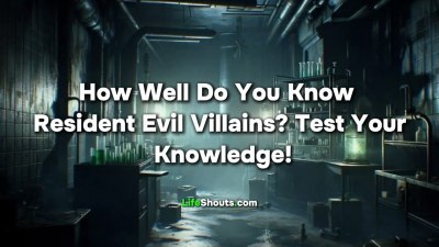  How Well Do You Know Resident Evil Villains? Take This Ultimate VIDEO QUIZ to Find Out!