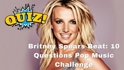 Britney Spears Beat: Can You Ace This 10-Question Pop Music Challenge? (VIDEO QUIZ)