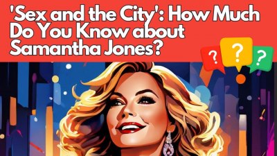  Samantha Jones Trivia Extravaganza: How Well Do You Know the 'Sex and the City' Icon?