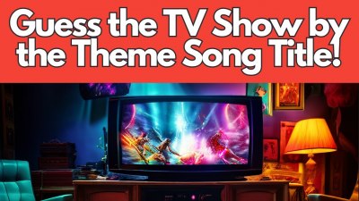Theme Song Throwback: Can You Guess the TV Show by Its Theme Song Title? (VIDEO QUIZ)