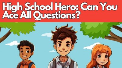 High School Knowledge Challenge: Can You Ace All 20 Questions? (VIDEO QUIZ)