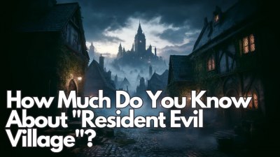 Resident Evil Village Quiz: Can You Survive the Horror? (VIDEO QUIZ)