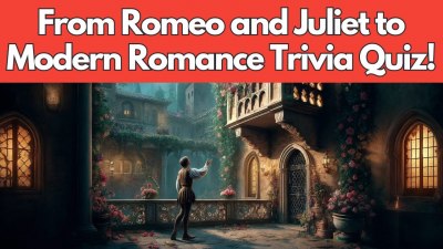 Love Stories Through the Ages: A Literary Journey! (VIDEO QUIZ)