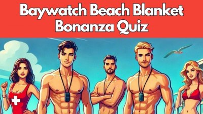 Baywatch Quote Challenge: Can You Match All 20 Lines to the Characters? (VIDEO QUIZ)