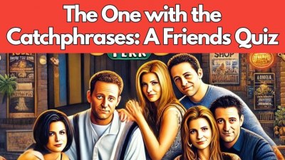 Friends Catchphrase Quiz: Are You Fluent in Friends-Speak? (VIDEO QUIZ)