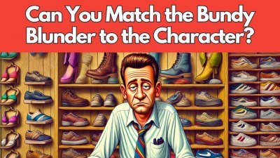 Bundy Blunders Quiz: Can You Match the Mistake to the Character? (VIDEO QUIZ)