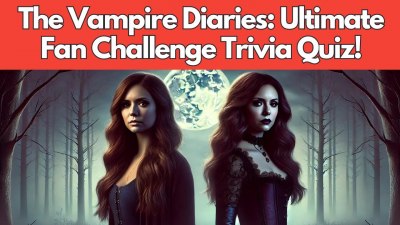 The Vampire Diaries Universe: The Ultimate Fan Challenge (VIDEO QUIZ)