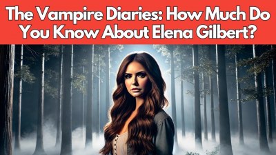 The Vampire Diaries Trivia VIDEO QUIZ: How Well Do You Know Elena Gilbert? 💔