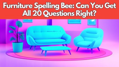 Furniture Spelling Showdown: Can You Get All 20 Right? (VIDEO QUIZ)