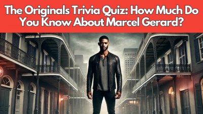 The Originals Trivia: How Well Do You Know Marcel Gerard? (VIDEO QUIZ)