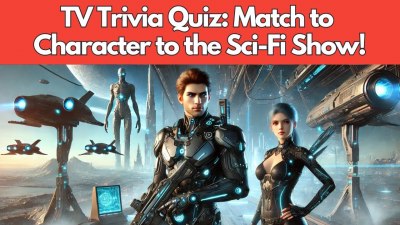 Sci-Fi Stars Quiz: Can You Match the Character to the Show? (VIDEO QUIZ)